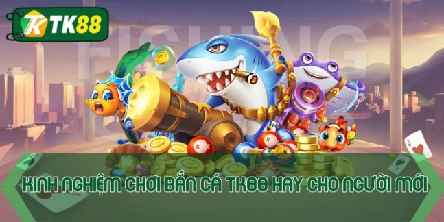 Bắn cá TK88 - Game đổi thưởng hấp dẫn nhất thời đại - victory96