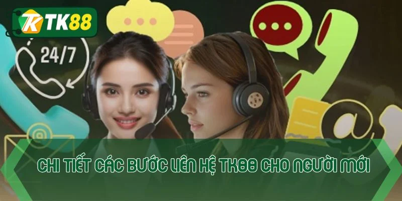 Liên hệ TK88 - Nhận hỗ trợ nhanh chóng sau vài giây - victory96