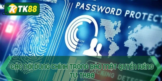 Quyền riêng tư TK88 - Bảo vệ độc quyền tài khoản hội viên - victory96