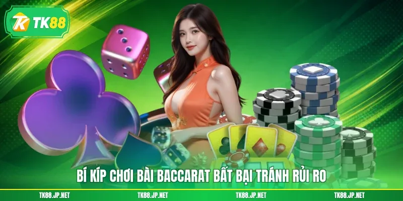 Cách Chơi Baccarat - Đánh Đâu Thắng Đó, Tối Ưu Lợi Nhuận - TK88 - victory96