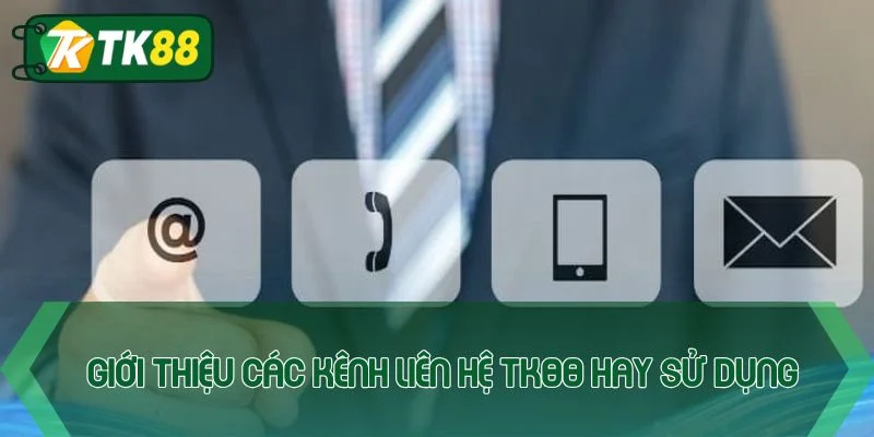 Liên hệ TK88 - Nhận hỗ trợ nhanh chóng sau vài giây - victory96