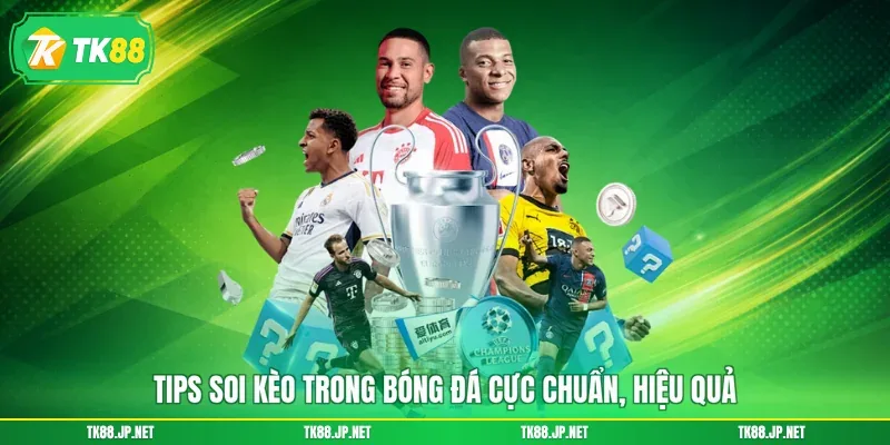 Soi Kèo Bóng Đá Hôm Nay - Phân Tích Chuẩn, Nhận Thưởng Cao - TK88 - victory96