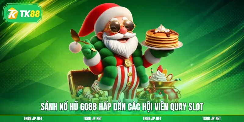 Nổ Hũ Go88 - Quay Là Phải Trúng Jackpot, Quà Khủng Về Tay - TK88 - victory96