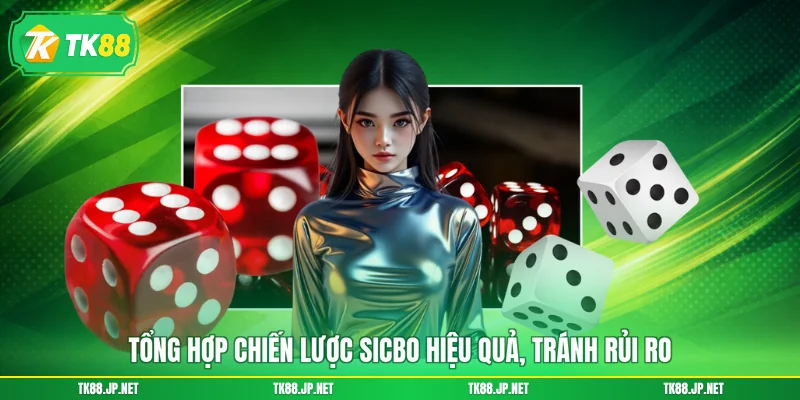 Chiến Lược Sicbo - Tuyệt Chiêu Đặt Cược, Thưởng Lớn Về Tay - TK88 - victory96