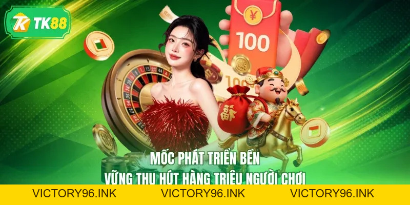 TK88 - Trang Chủ Chính Thức TK88.COM T10 - Đăng Ký Đăng Nhập Tặng 888K - victory96